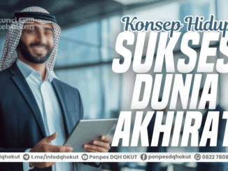 konsep hidup sukses dunia akhirat