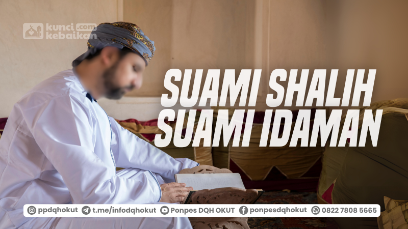 suami shalih suami idaman