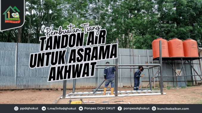 Untitled (800 x 450 px) (100) Pembuatan Tandon Air Untuk Asrama Akhwat