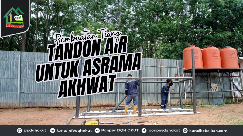 Pembuatan Tandon Air Untuk Asrama Akhwat