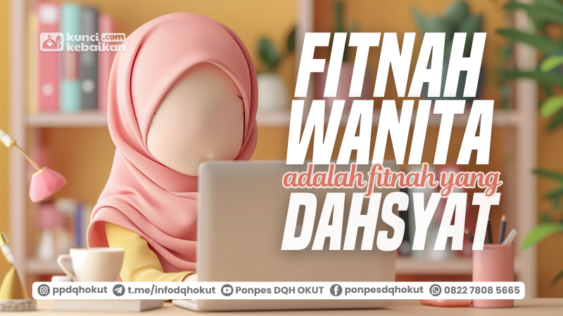 fitnah wanita fitnah yang dahsyat