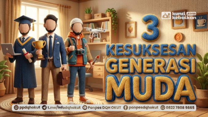 3 kesuksesan generasi muda