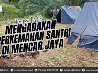 Ponpes DQH Mengadakan Perkemahan Santri di Mencar Jaya