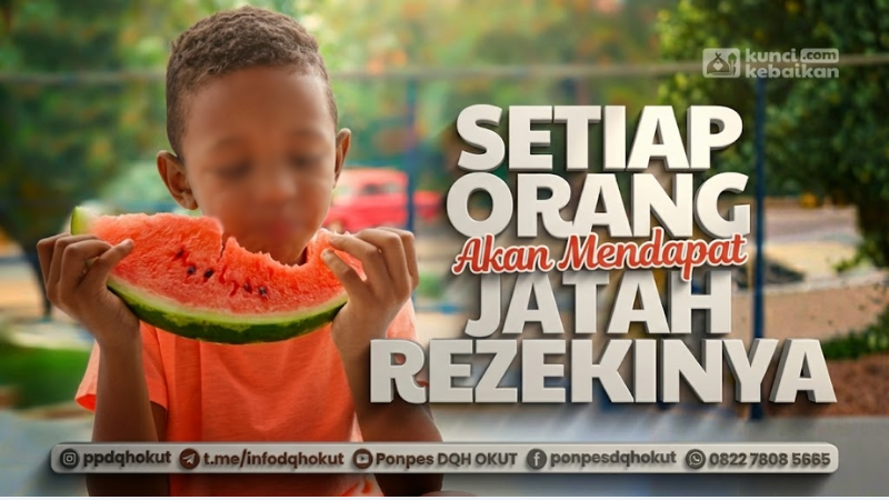 setiap orang mendapat jatah rezekinya