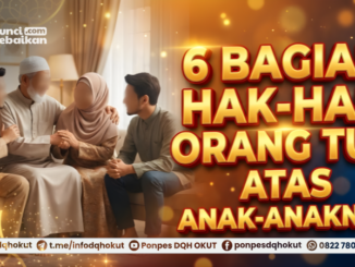 6 bagian hak-hak orang tua atas anaknya