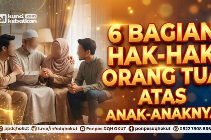 6 bagian hak-hak orang tua atas anaknya
