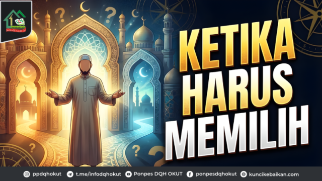 Ketika Harus Memilih