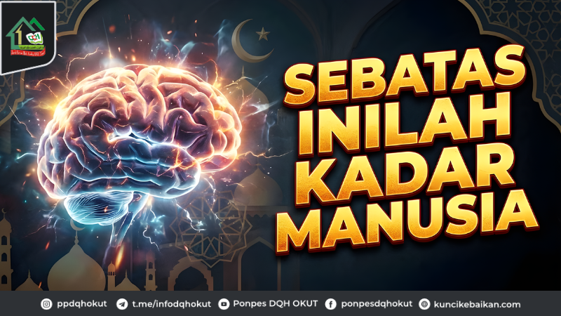 Sebatas inilah kadar manusia