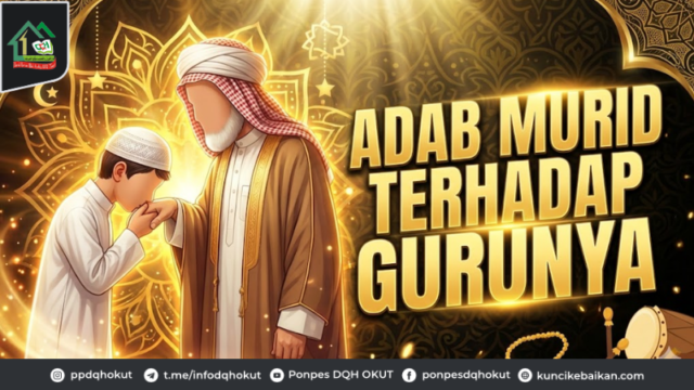 Adab Murid Terhadap Gurunya