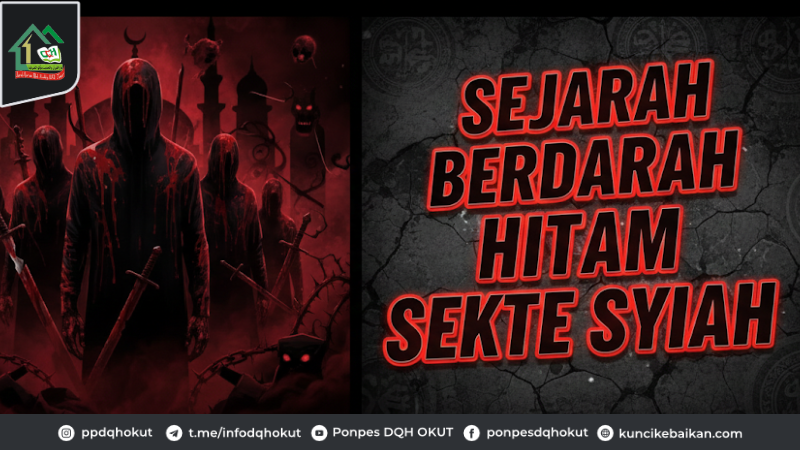 Sejarah Berdarah Hitam Sekte Syiah
