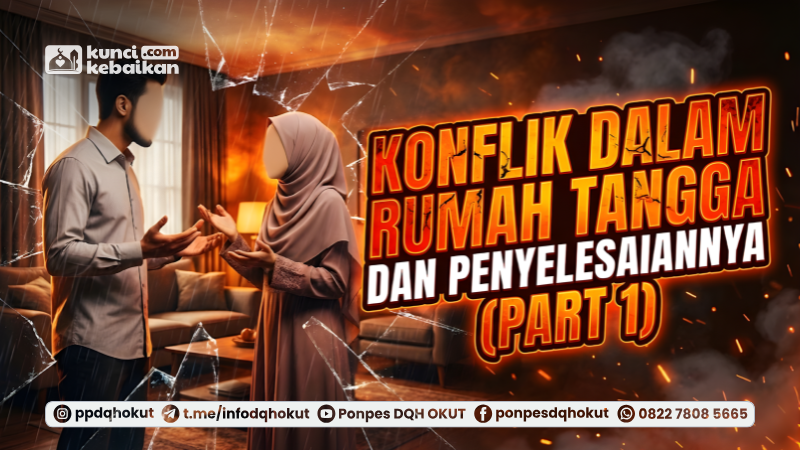 Konflik Dalam Rumah Tangga Dan Penyelesaiannya (Part 1)