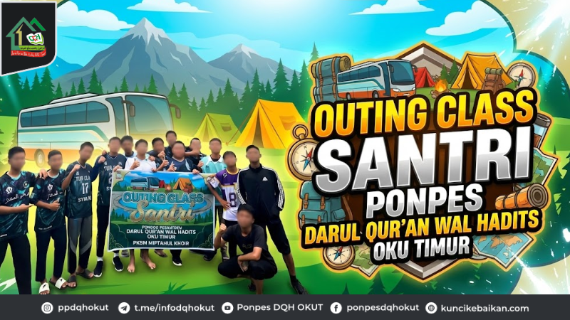 Outing Class Santri Ponpes DQh