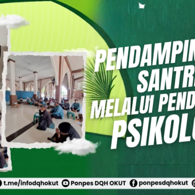 PENDAMPING SANTRI MELALUI PENDEKATAN PSIKOLOGI