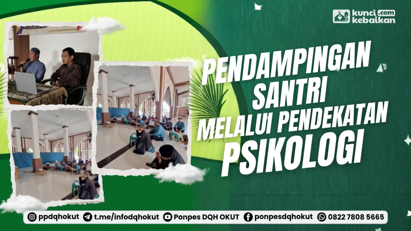 PENDAMPING SANTRI MELALUI PENDEKATAN PSIKOLOGI
