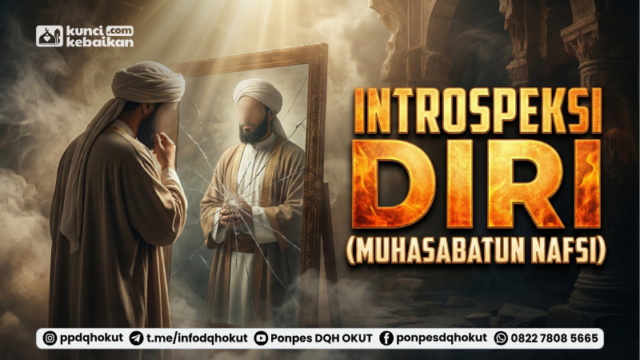 instrospeksi diri muhasabatun nafsi