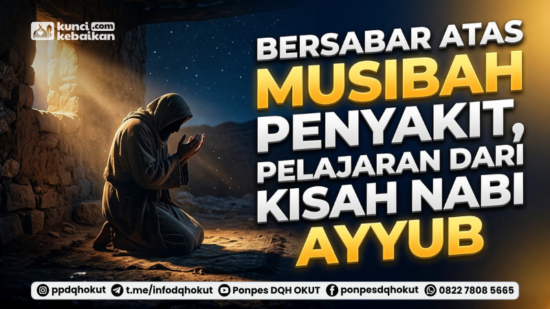 bersabar atas musibah penyakit pelajaran nabi ayyub