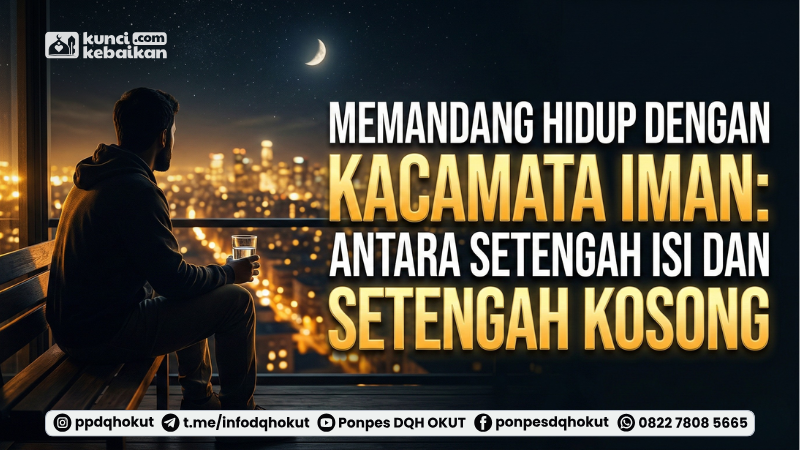 kacamata iman setengah isi setengah kosong