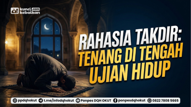 rahasia takdir tenang ditengah ujian hidup