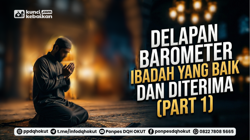 Barometer ibadah yang baik dan diterima 1