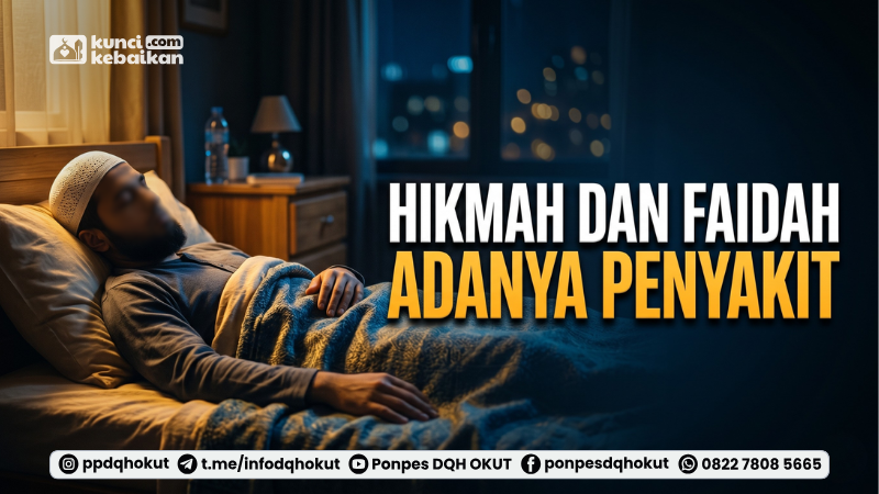 hikmah dan faidah adanya penyakit