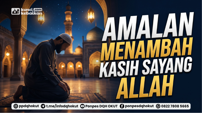amalan menambah kasih sayang allah