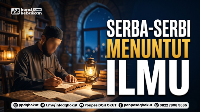 serba serbi menuntut ilmu