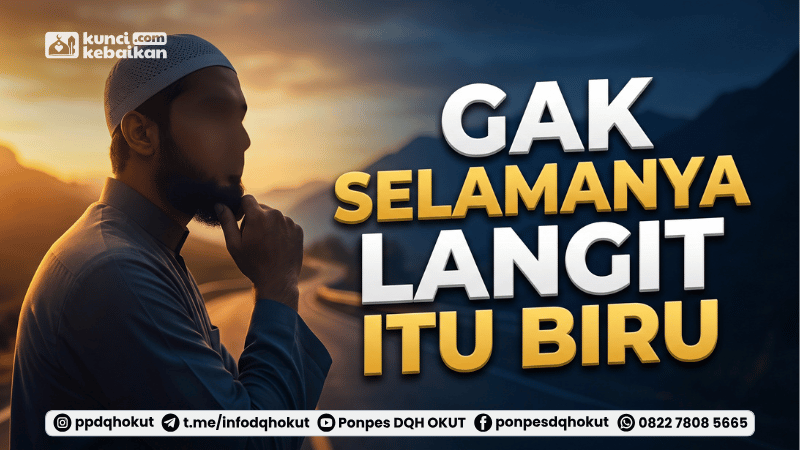 gak selamanya langit itu birul