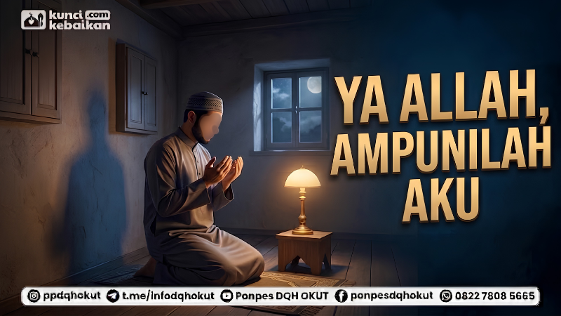 Ya Allah Ampunilah Aku
