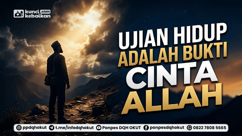 ujian hidup adalah bukti cinta Allah