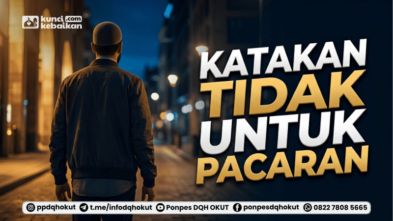 katakan tidak untuk pacaran