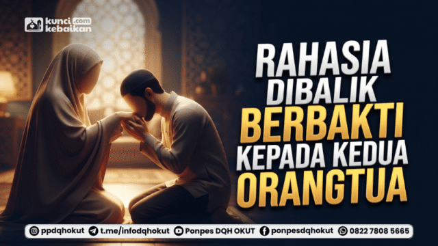 rahasia dibalik berbakti kepada kedua orangtua